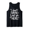 I Don't Know I Just Work Here Tank Top