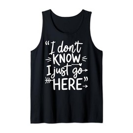 I Don't Know I Just Work Here Tank Top