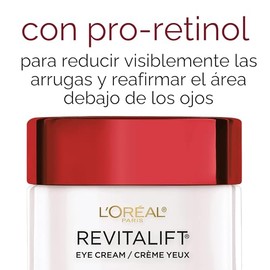 L'Oreal Paris Skincare Revitalift Crema de ojos antiarrugas y reafirmante con Pro Retinol, tratamiento para reducir ojeras, sin fragancia, 0.5 oz.