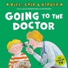 Going to the Doctor (First Experiences with Biff, Chip &