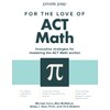 For the Love of ACT Math: This is not a