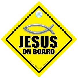 Jesus on Board Car Sign, Jesus On Board Sign, Jesus Christ, Jesus on board, Christian Car Sign, Christianity Sign, Christian Fish Sign, Religious Car Sign, Christian Car Sign, Baby on Board, Bumper Sticker, Decal, Faith Sign, Christain