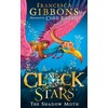 A Clock of Stars: The Shadow Moth: Book 1