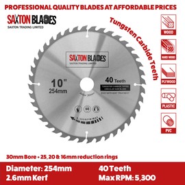 TCT25440T Saxton TCT Circular Wood Saw Blade 254mm x 30mm Bore x 40T for Bosch Makita Dewalt