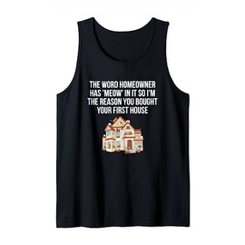 Cat Lover Housewarming Party Home Owner Funny New Homeowner Tank Top