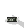 Primitives Box Sign - My Daughter