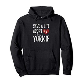 Save a Life Adopt a Yorkie for Rescue Dog Mom Pullover Hoodie