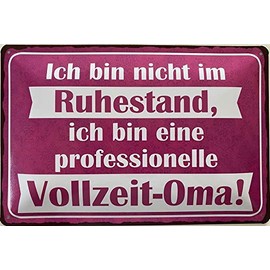 Deko7 Tin Sign 30 x 20 cm Ich Bin Nicht im Ruhestand, ich Bin eine professionelle Vollzeit Oma [German Language]