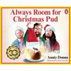 Always Room for Christmas Pud