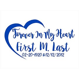 Forever in My Heart/in Loving Memory/Vinyl Decal/Vehicle Decal/Memorabilia (Blue)