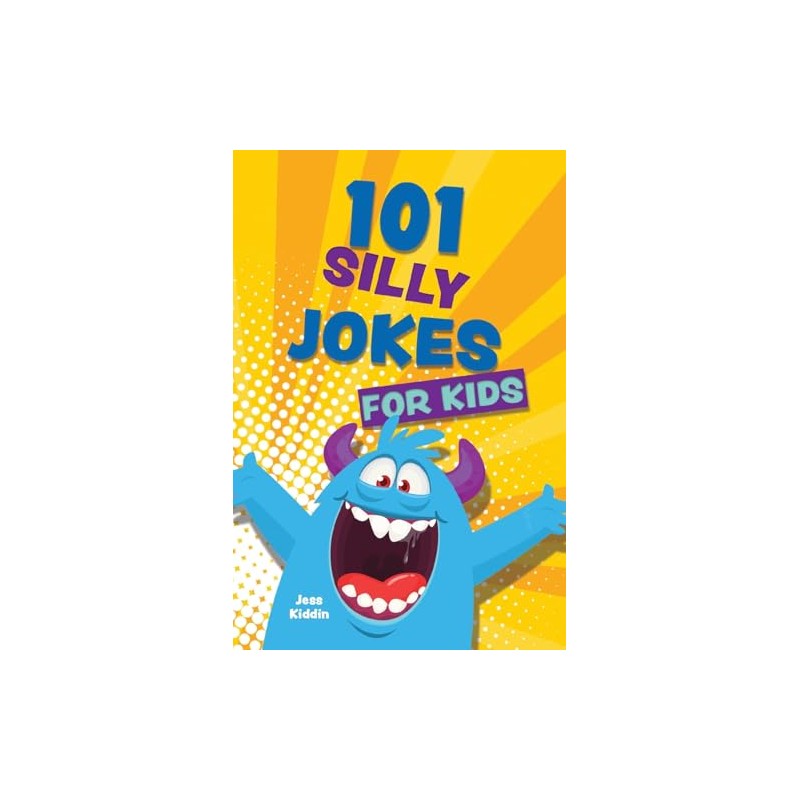 101 Silly Jokes for Kids
