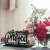 I Still Remember the Days I Prayed Sign Inspirational Table