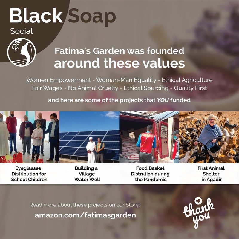 Fatima's Garden Black Soap (Moroccan Beldi Soap) for a 100%