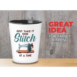 Bubble Hugs Sewing Shot Glass 1.5oz - Just Take It One Stitch - Machine Craft Knitting Hobby Sew Stitch Tailor Sewing Needle Thread Embroidery