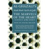 The Marvels of the Heart: The Revival of the Religious Sciences