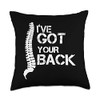 I've got your back funny chiropractor Chiropractic Throw Pillow, 18x18,
