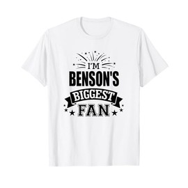 I'm Benson's Biggest Fan Benson Sports T-Shirt