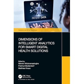Dimensions of Intelligent Analytics for Smart Digital Health Solutions