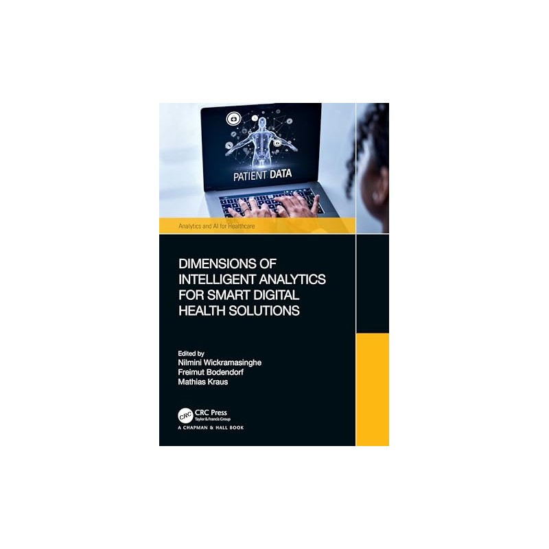 Dimensions of Intelligent Analytics for Smart Digital Health Solutions