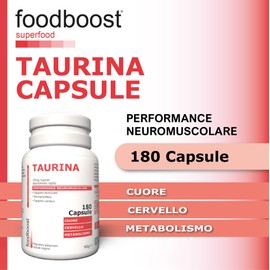 foodboost Taurina 750 mg - 180 Capsule Vegane (3 Mesi) - Integratore Energetico pre workout/post workout, Antiossidante, Supporto Benessere Cardiaco e Muscolare - Assorbimento rapido - Ø additivi
