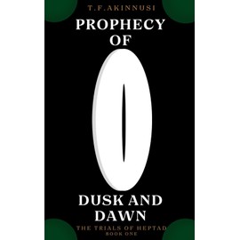 Prophecy Of Dusk and Dawn