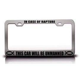 Custom Brother - in CASE of The Rapture This CAR Will BE UNMANNED Religious Christian Steel Metal License Plate Frame Tag Holder Ch