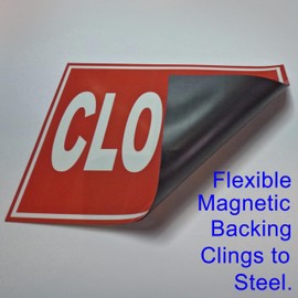 Closed Flexible Magnetic Sign 7.5 x 10.75 in. White on Red Background. Weather Resistant.