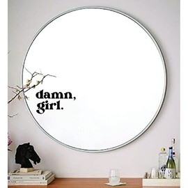 Damn Girl Wall Decal Mirror Sticker Vinyl Bedroom Art Home Decor Girls Women Daughter Teen Quote Inspirational Motivational Beauty Lashes Brows Aesthetic Cute Mental Health Positive Affirmations