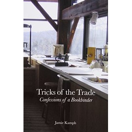 Tricks of the Trade: Confessions of a Bookbinder
