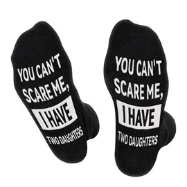 YOU CAN'T SCARE ME I HAVE TWO DAUGHTERS Socks for Dad Men - Funny Novelty Fathers Day Birthday Gifts for Mens Daddy From Daughter Son - Fun Funky Valentines Socks Gift Ideas Christmas Stocking Fillers