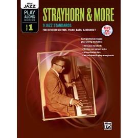 Alfred Jazz Play-Along -- Strayhorn & More, Vol 1: Rhythm Section (Piano, Bass, Drum Set), Book & MP3 CD (Alfred Jazz Play-Along Series, Vol 1)