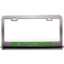 Custom Brother - GOT CHAYOTE Squash? Food Vegetable Fruit Metal Car SUV Truck License Plate Frame Ch n27
