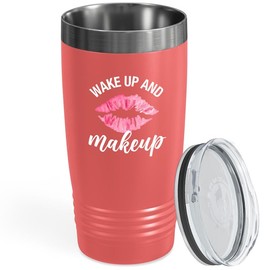 Flairy Land Makeup Artist Tumbler 20oz Coral -Wake Up And Make Up A - Model Beautician Hairdresser Makeup Enthusiast Actresses Esthetician MUA