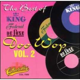 COLLECTABLES Best of King, Federal & Deluxe - Doo Wop, Volume 2