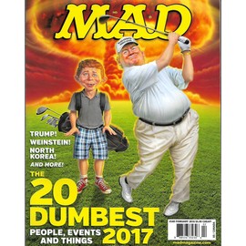 MAD Magazine February 2018 DUMBEST of 2017, Trump, Weinstein, North Korea