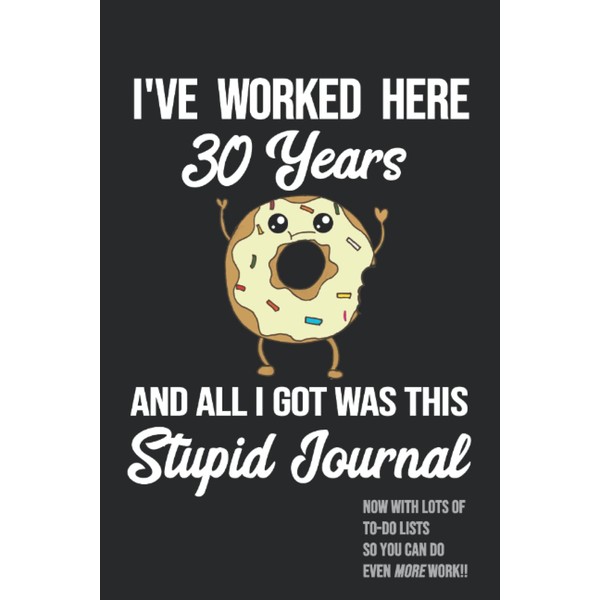 30 Year Work Anniversary Journal - 30 Years of Service