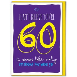 Brainbox Candy - 60th Age Funny Humorous Cheeky Happy Birthday Card - 'Sixtieth Birthday' - Perfect for Him Her Friend Sibling Mum Dad Uncle Aunt Brother Sister Grandparent