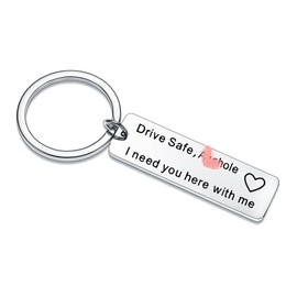 Drive Safe Keyring Gifts, Anniversary Funny Gifts for Her Him Husband Wife Key ring, Valentines Day