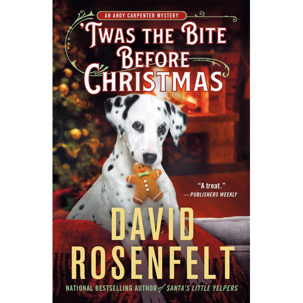 'Twas the Bite Before Christmas: An Andy Carpenter Mystery (Andy