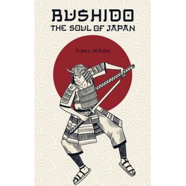 Bushido: The Soul of Japan
