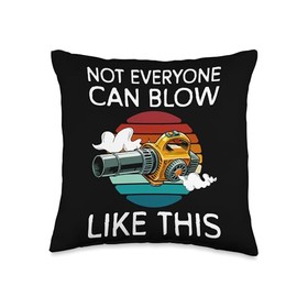 Not Everyone Can Blow Like This Autumn Leaf Blower Throw Pillow
