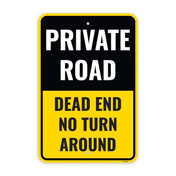 1PC Private Road Dead End No Turn Around Sign, 18