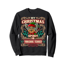 Yorkshire Terrier My Christmas Spirit Dog Santa Claus Elf Sweatshirt