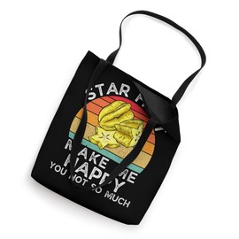 Retro Star Fruit Make Me Happy You Not So Much Fruit Lover Tote Bag