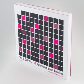 99 Variationen eines Beweises: Spielarten der Mathematik