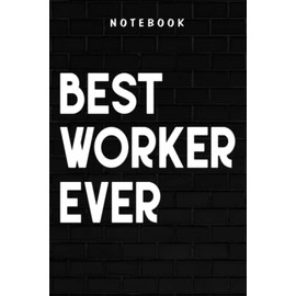 Worker - Womens Best Work Wife Ever - Funny Co-worker Gift Pretty: Goal, Business,Daily Notepad for Men & Women Lined Paper, Work List, Planning, Gym
