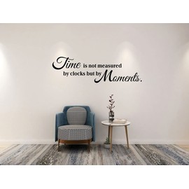 Inspirational Quote Wall Stickers,Time is Not Measured by Clocks But by Moments Motivation Saying Wall Decal for Home, Positive Words Wallpaper Mural for School Office
