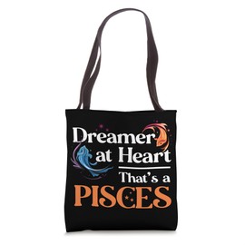 Dreamer at Heart thats a Pisces Tote Bag