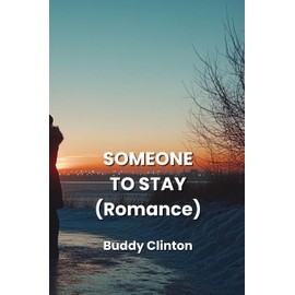 SOMEONE TO STAY (Romance)