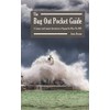 The Bug Out Pocket Guide: A Compact and Complete Introduction